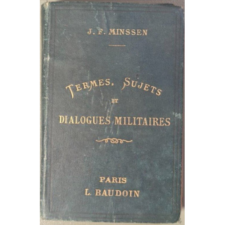 Termes sujets et dialogues militaires en francais et en allemand