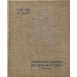 Connaissance élémentaire du rhumatisme 2ème édition avec 311 figures