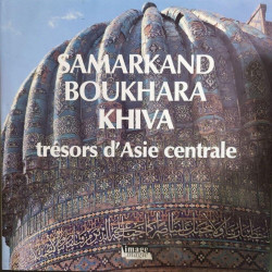 Samarkand boukhara / trésors d'asie centrale
