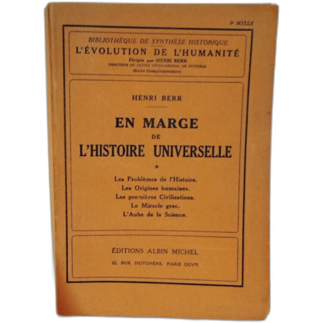 En marge de l'histoire universelle - les problèmes de l'histoire -...