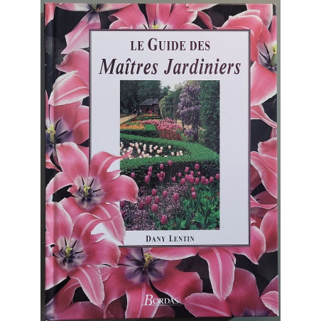 Le Guide des Maîtres Jardiniers
