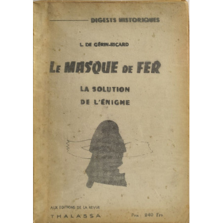 Le masque de fer / la solution de l'enigme - dédicacé par l'auteur