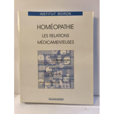 Homéopathie : les relations médicamenteuses