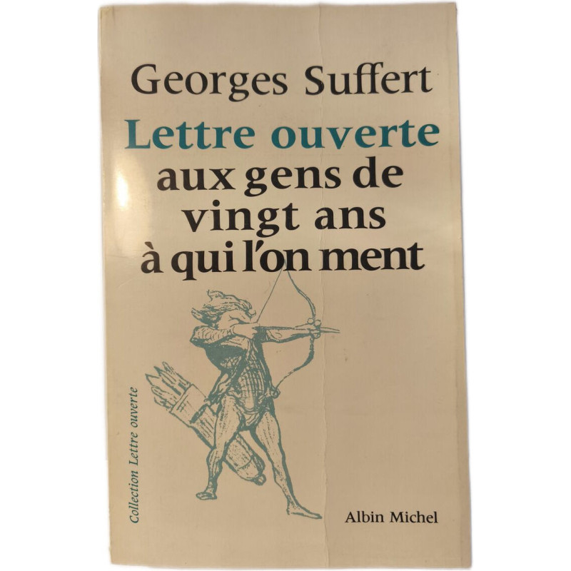 Lettre ouverte aux gens de vingt ans à qui l'on ment