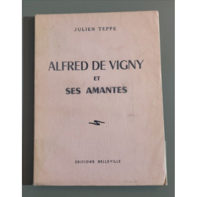 Alfred de vigny et ses amantes