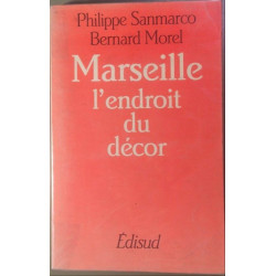 Marseille l'endroit du décor