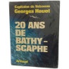 20 ANS DE BATHY-SCAPHE