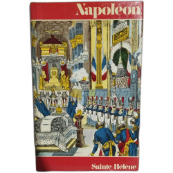 Napoleon Sainte-Helene / riche iconographie en couleurs