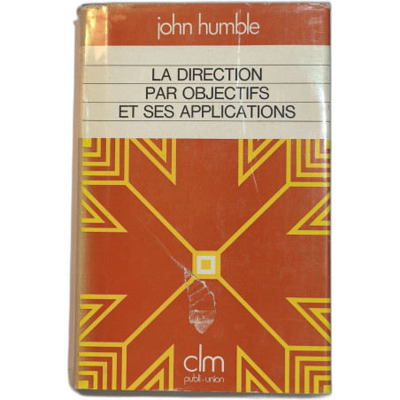 La direction par objectifs et ses applications numéroté 299/4000