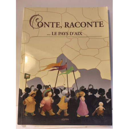 Conte raconte... Le pays d'Aix