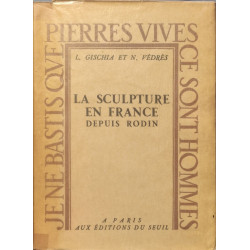La sculpture en France depuis Rodin