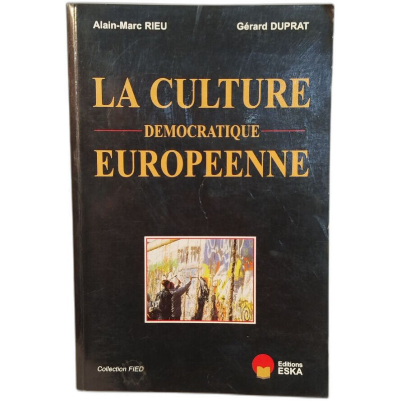 La culture démocratique européenne