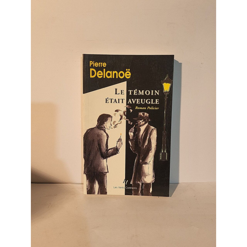 Le témoin était aveugle