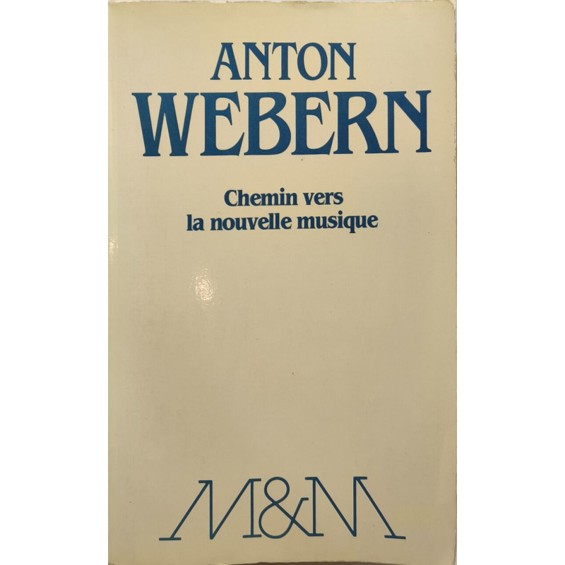 Chemin Vers La Nouvelle Musique