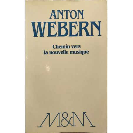 Chemin Vers La Nouvelle Musique