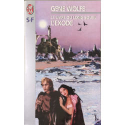 Le Livre Du Long Soleil. Tome 4 : L'Exode