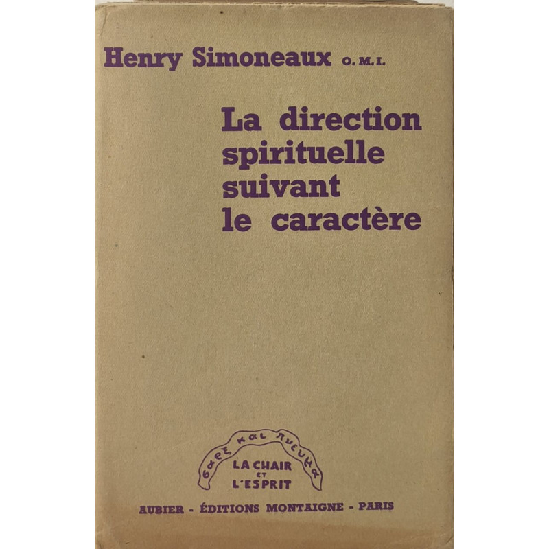 La direction spirituelle suivant le caractère