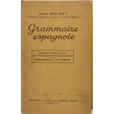 Grammaire espagnole - classes supérieures de l'enseignement...