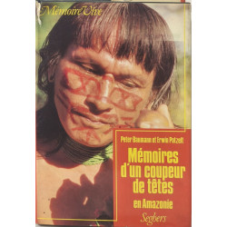 Mémoires d'un coupeur de têtes en Amazonie