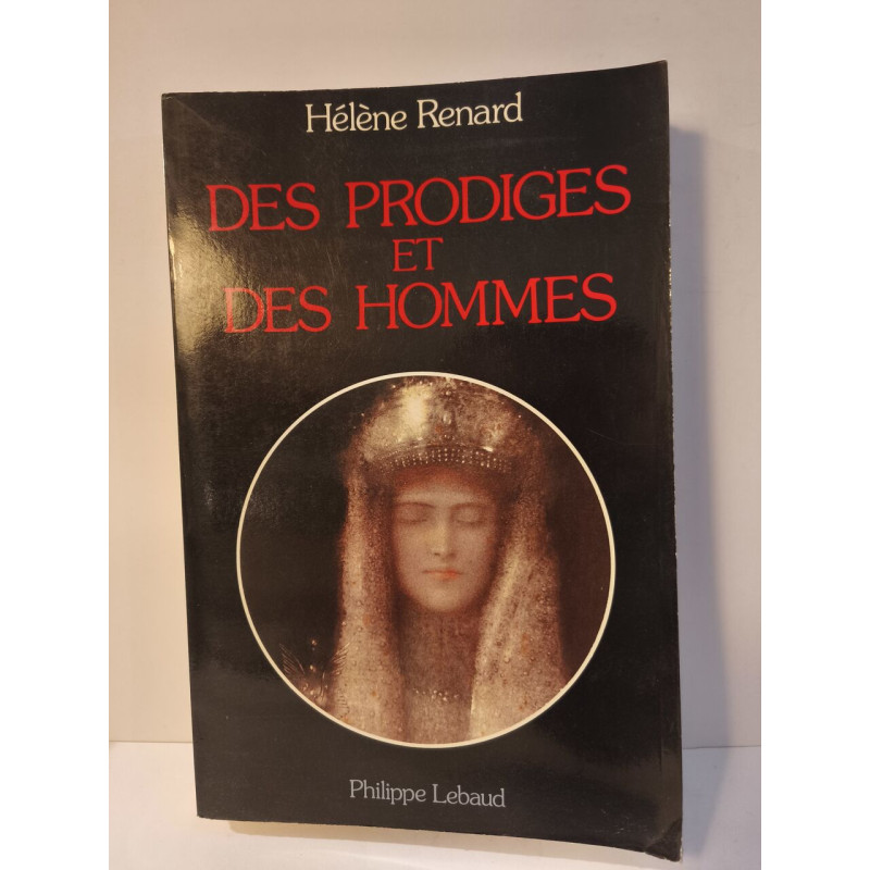Des prodiges et des hommes