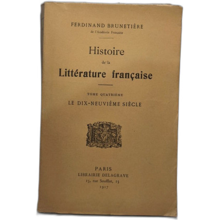 Histoire de la Littérature française Tome 4