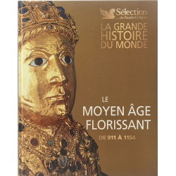 Le Moyen-Age Florissant De 911 à 1154