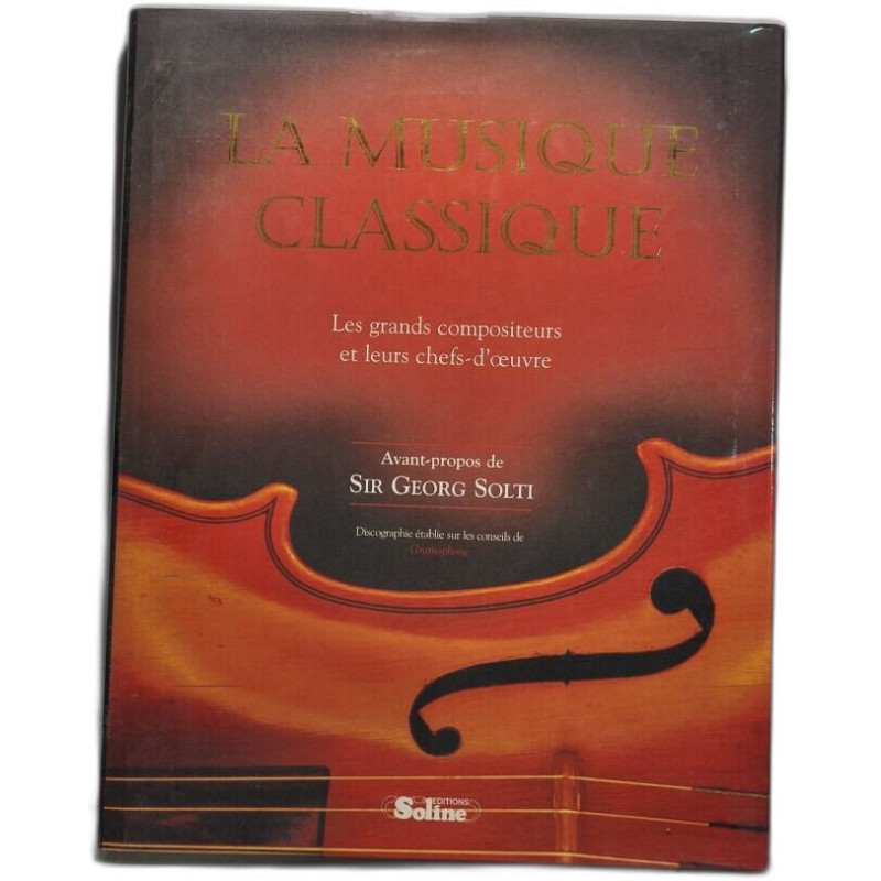 La musique classique - avant propos de georg solti