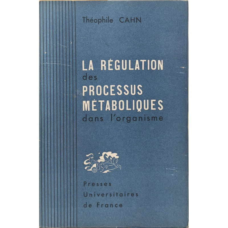 La régulation des processus métaboliques dans l'organisme