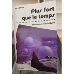 Plus fort que le temps