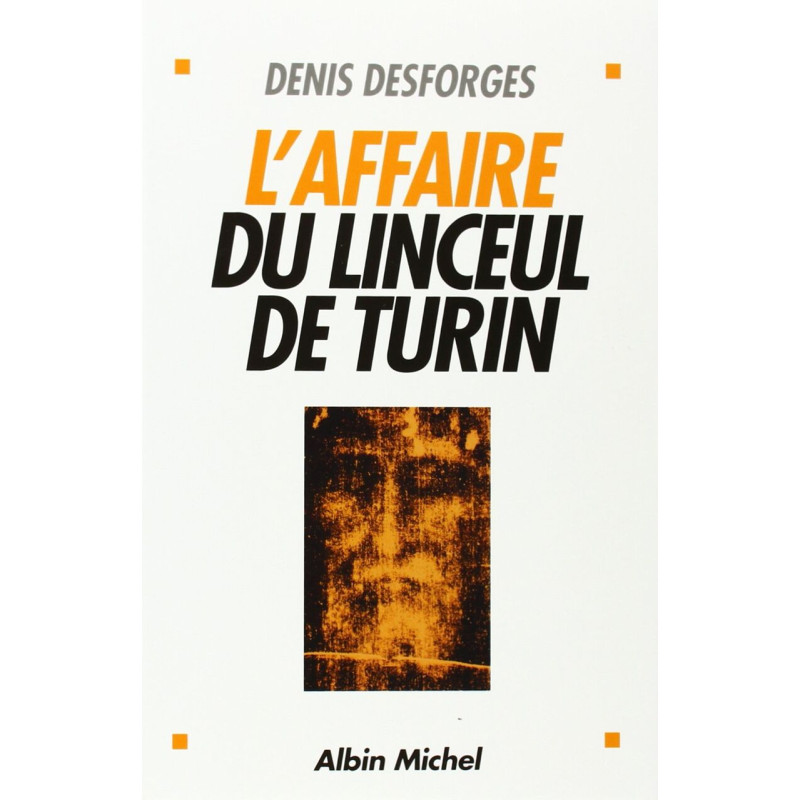 L'Affaire Du Linceul de Turin