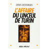 L'Affaire Du Linceul de Turin