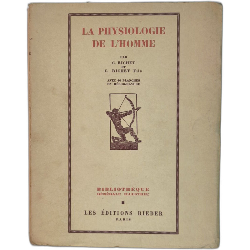 La physiologie de l'homme - Bibliothéque générale illustrée