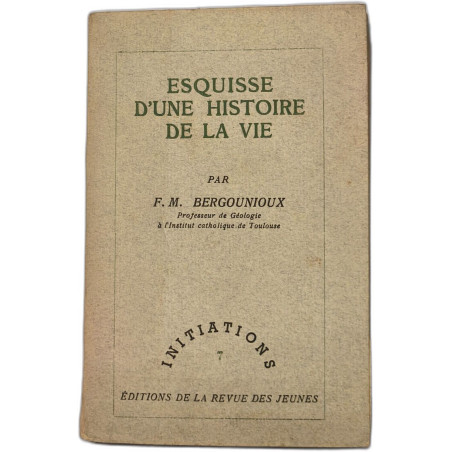 Esquisse d'une histoire de la vie