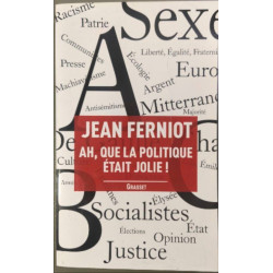 Ah que la politique était jolie