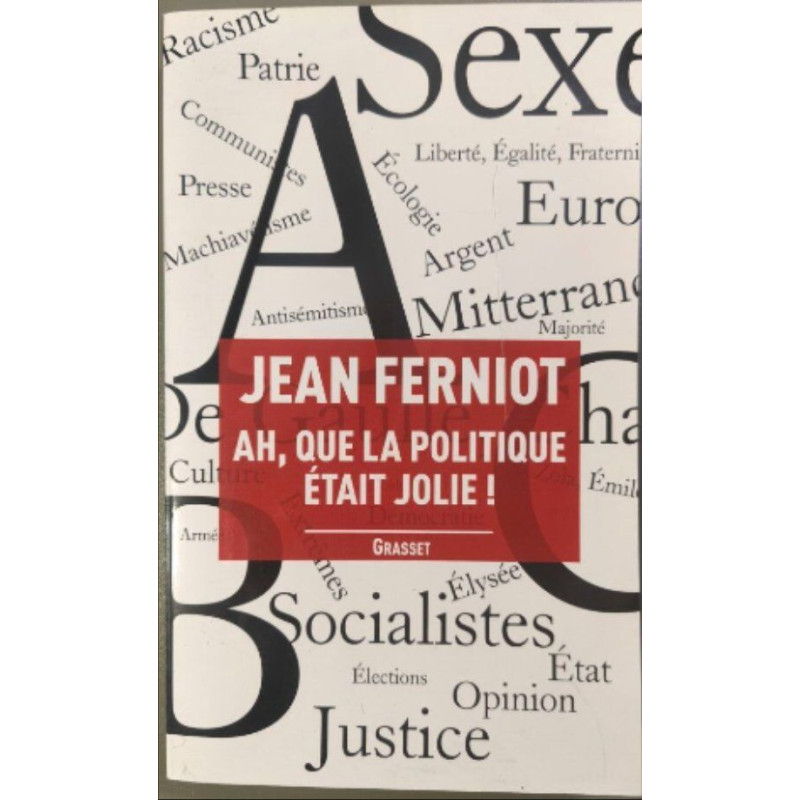 Ah que la politique était jolie