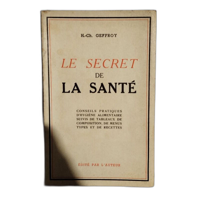 Le secret de la santé