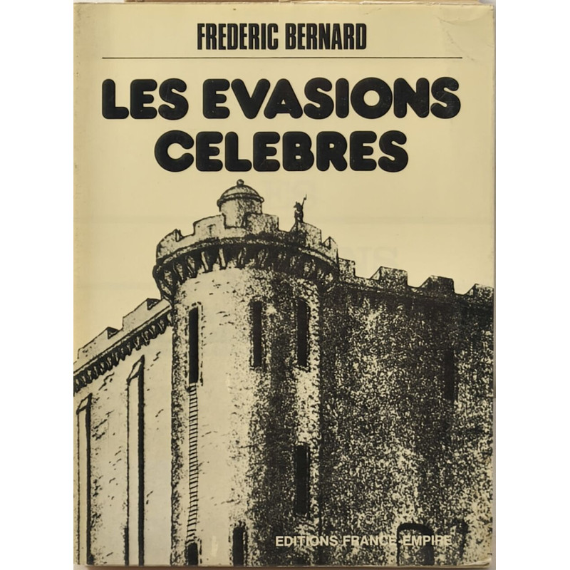 Les évasions célèbres
