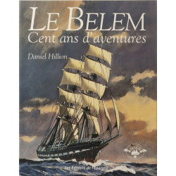 Le Bélem Cent ans d'aventures