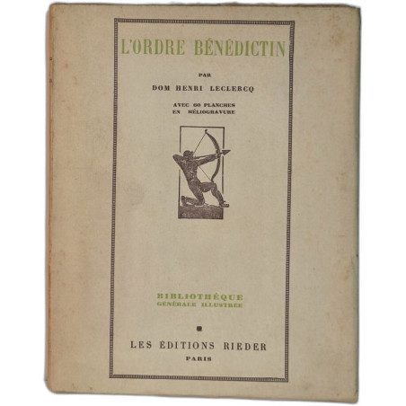 L'ordre bénédictin avec 60 planches en héliogravures