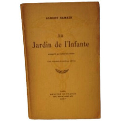 Au Jardin de l'Infante augmenté de plusieurs poemes