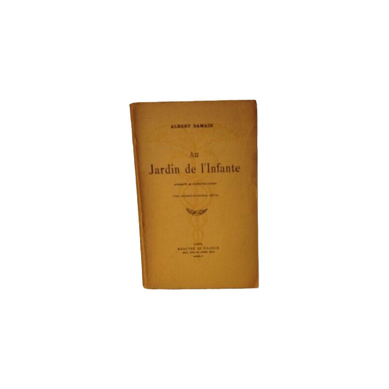 Au Jardin de l'Infante augmenté de plusieurs poemes
