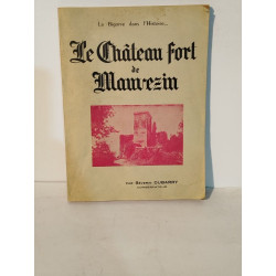 Le Chateau fort de Mauvezin.La Bigorre dans l'histoire