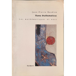 Homo Mathematicus. Les Mathematiques Et Nous