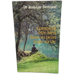 Comment être bien dans sa peau toute sa vie