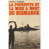 La poursuite et la mise à mort du Bismarck