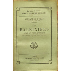 Les Baleiniers - oeuvres complètes d'Aalexandre Dumas TOME 1&2