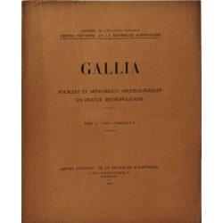 Gallia : fouilles et monuments archéologiques en france...