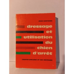 dressage et utilisation du chien d'arrêt