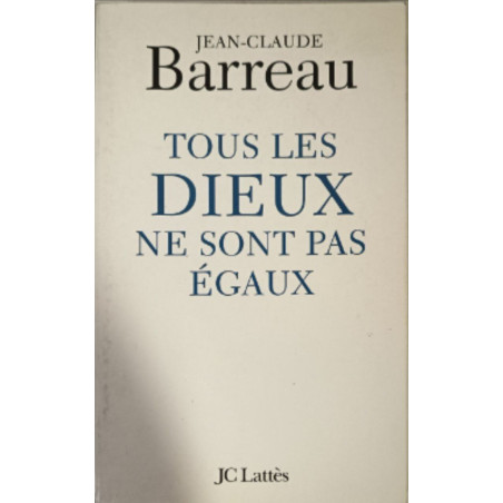 Tous les dieux ne sont pas égaux
