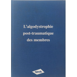 L algodystrophie post-traumatique des membres